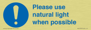 Please use natural light when possible